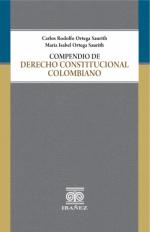 Compendio de Derecho Constitucional Colombiano.
